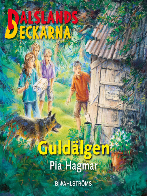 Titeldetaljer för Dalslandsdeckarna 10--Guldälgen av Pia Hagmar - Tillgänglig